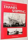 Laurence Dunn's Thames shipping