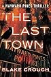 The Last Town (The Wayward Pines Trilogy, Book 3)