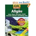 ADAC Wanderf�hrer Allg�u: Lindau, Wangen, Memmingen, Kempten, Oberstaufen, Oberstdorf, Bad Hindelang, F�ssen