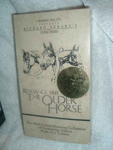 Resistance Free Training The Older Horse, Richard Shrake's Video Clinic Series Picture