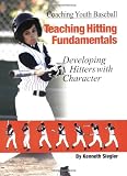 Coaching Youth Baseball: Teaching Hitting Fundamentals