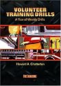 Volunteer Training Drills: A Year of Weekly Drills
