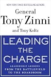 Leading the charge : leadership lessons from the battlefield to the boardroom