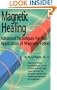 Magnetic Healing: Advanced Techniques for the Application of  Magnetic Forces