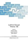 Lattice gauge theory '86