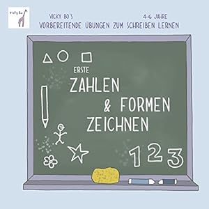 Erste Zahlen & Formen zeichnen. Vicky Bo's vorbereitende Übungen zum Schreiben lernen. 4-6 Jahre