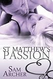 St Matthew's Passion: A Medical Romance