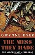 The Mess They Made: The Middle East After Iraq