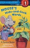 Mouse's Hide-and-Seek Words (Step into Reading)