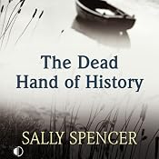The Dead Hand of History | [Sally Spencer]