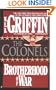 The Colonels (Brotherhood of War, Book 4)