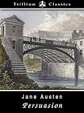 Persuasion (Trillium Classics)
