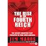 The Rise of the Fourth Reich: The Secret Societies That Threaten to Take Over America