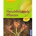 Fleischfressende Pflanzen