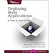 Deploying Rails Applications: A Step-by-Step Guide