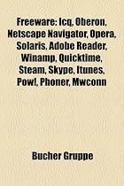 Freeware: ICQ, Oberon, Netscape Navigator, Opera, Solaris, Adobe Reader, Winamp, QuickTime, Steam, Skype, ITunes, POW!, Trillian, Phoner, Prime95, ... MWconn, Paint.NET, Windows Live Messenger