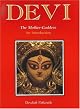 Devi, The Mother Goddess: An Introduction