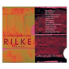 Bis an alle Sterne - Das Rilke Projekt
