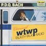 P.D.Q. Bach: WTWP Classical Talkity-Talk Radio