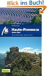 Haute Provence: Reisehandbuch mit vie...