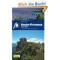 Haute Provence: Reisehandbuch mit vielen praktischen Tipps