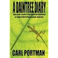 A Daintree Diary - Tales from Travels to the Daintree Rainforest in tropical north... by Carl Portman