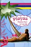 Martin Parr: Playas