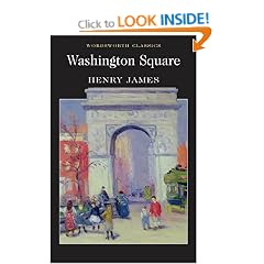 Washington Square (Wordsworth Classics)