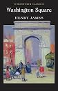 Washington Square (Wordsworth Classics)