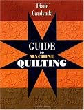 Guide to Machine Quilting