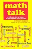 Math Talk: Mathematical Ideas in Poems for Two Voices   [MATH TALK] [Paperback]