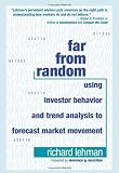 Far from Random: Using Investor Behavior and Trend Analysis to Forecast Market Movement (Bloomberg Financial)
