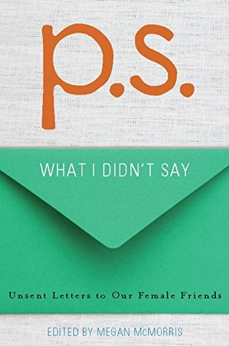 P.S.: What I Didn't SayFrom Seal Press