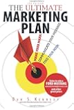 The Ultimate Marketing Plan: Find Your Hook. Communicate Your Message. Make Your Mark.