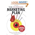 The Ultimate Marketing Plan: Find Your Hook. Communicate Your Message. Make Your Mark.