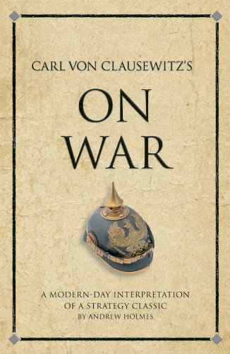 Carl von Clausewitz's On War (Infinite Success)