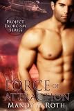 Force of Attraction: Project Exorcism, Book 2