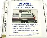MOHN SNOWBOARD RACK ~ FITS ANY STANDARD LUGGAGE RACK