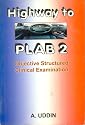 Highway to PLAB 2: Objective Structured Clinical Examination (PB)