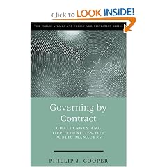 Governing By Contract: Challenges and Opportunities For Public Managers (Public Affairs and Policy Administration Series)
