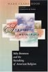 Spiritual Marketplace: Baby Boomers and the Remaking of American Religion.