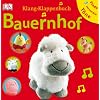 Klang-Klappenbuch Bauernhof, m. 5 Tonmodulen: Finde versteckte T�ne
