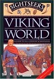 Viking World: A Guide to 11th Century Scandinavia (Sightseers)