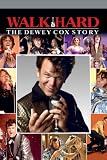 Walk Hard: The Dewey Cox Story