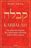 Produkt-Bild: Kabbalah: Die innersten Gesetze des Universums erkennen, beherrschen, nutzen