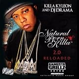 Natural Born Killa 2.0 Reloaded