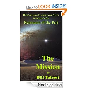 The Mission (Remnants of the Past): Bill Talcott, Tricia Kristufek: Amazon.com: Kindle Store