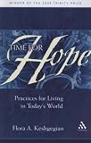 Time for Hope: Practices for Living in Todays World