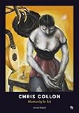 Chris Gollon : humanity in art