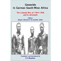 Genocide in German South-West Africa: The Colonial War (1904-1908) in Namibia and Its Aftermath: The Colonial War of 1904-1908 and Its Aftermath